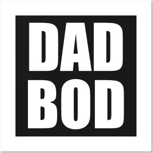 Dad Bod Posters and Art